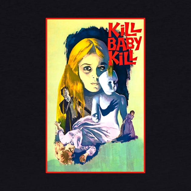 Kill Baby Kill 1966 by Asanisimasa